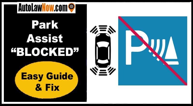 What Does Park Assist Blocked Mean