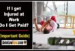 If I get Injured at Work Do I Get Paid [7 Things You Must Know]