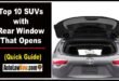 Top 10 SUVs with Rear Window That Opens